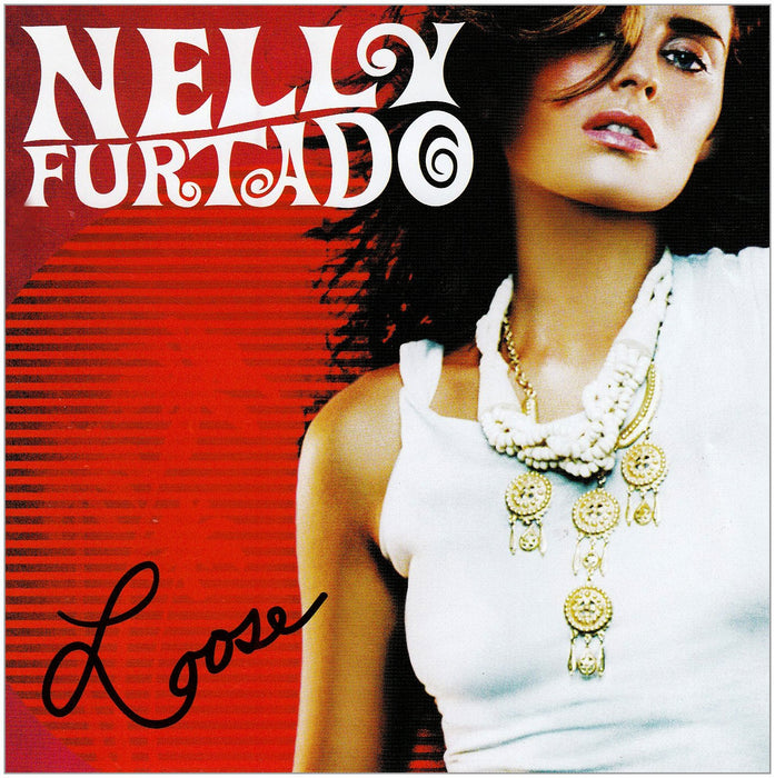 Nelly Furtado - Loose;