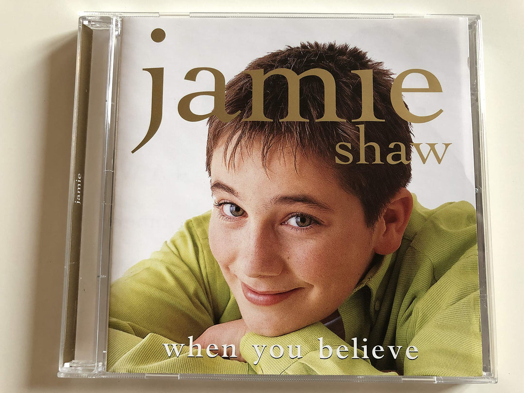 Jamie Shaw - When You Believe;