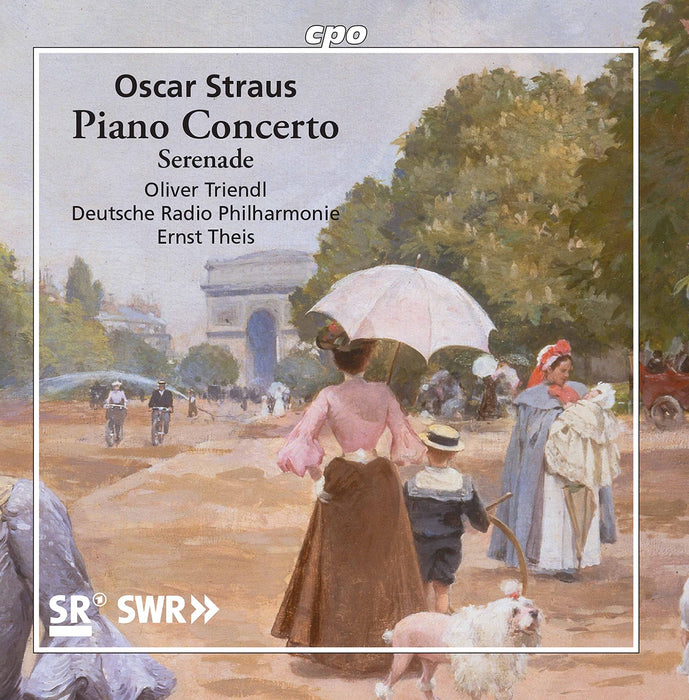 Oscar Straus - Piano Concerto, Serenade;