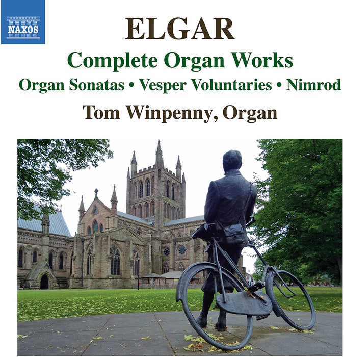 Edward Elgar - Complete Organ Works;