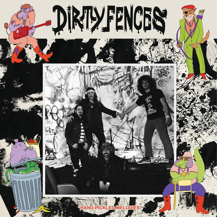 Dirty Fences - Hand-Pickled Melodies;