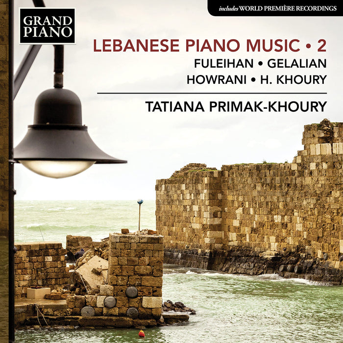 Tatiana Primak-Khoury - Lebanese Piano Music 2: Fuleihan/Gelalian/Howrani/Khoury;