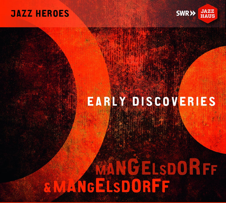 Albert Mangelsdorff Quintet - Mangelsdorff & Mangelsdorff, Early Discoveries (2 Cd);