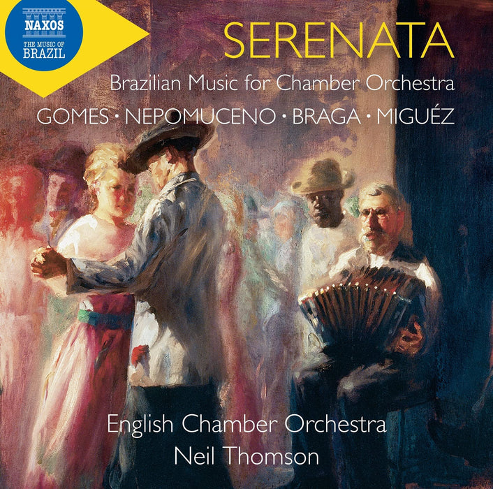 Serenata: Brazilian Music For Chamber Orchestra;