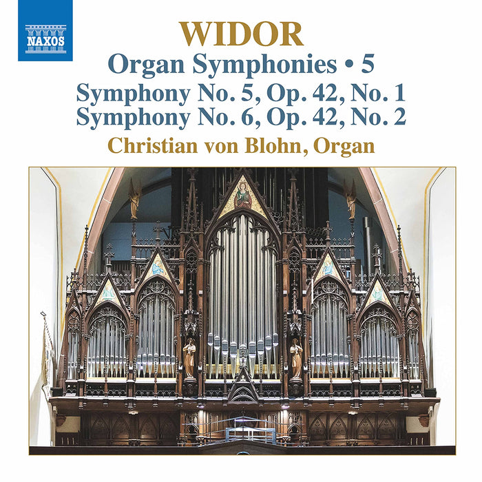 Charles-Marie Widor - Organ Symphonies, Vol. 5;