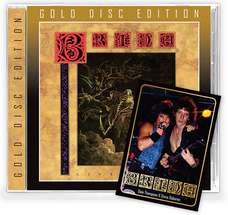 Bride - Live To Die (Gold Disc);