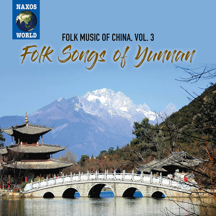Folk Music Of China: Vol. 3 Folk Songs Of Yunnan / Various;