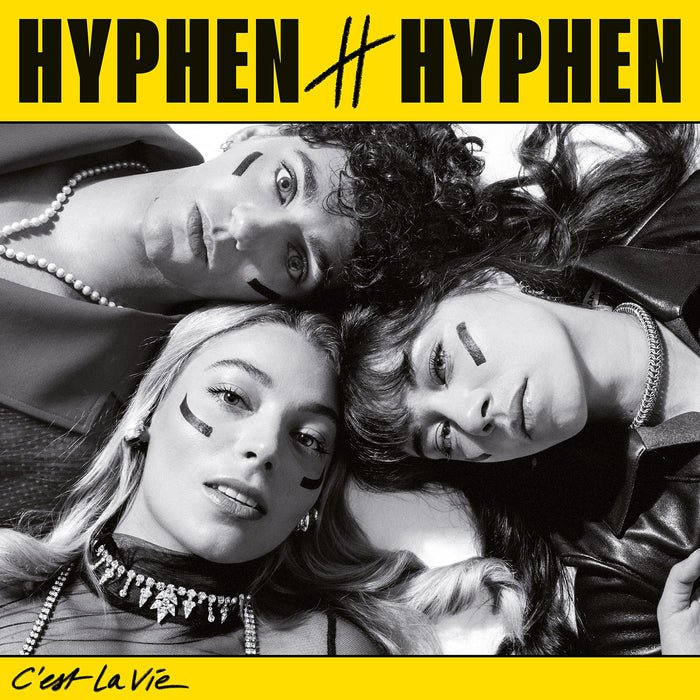 Hyphen Hyphen - C'est La Vie;