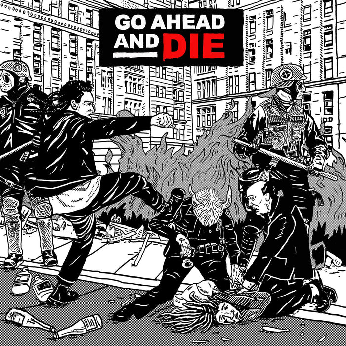 Go Ahead And Die - Go Ahead And Die;