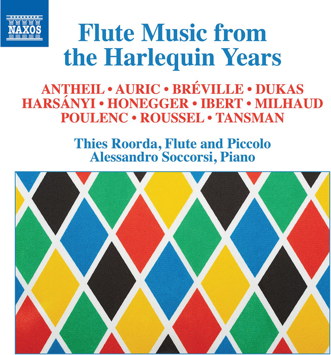 Alessandro Soccorsi / Thies Roorda - Flute Music From The Harlequin Years: Antheil/Auric/Duaks/Ibert..;