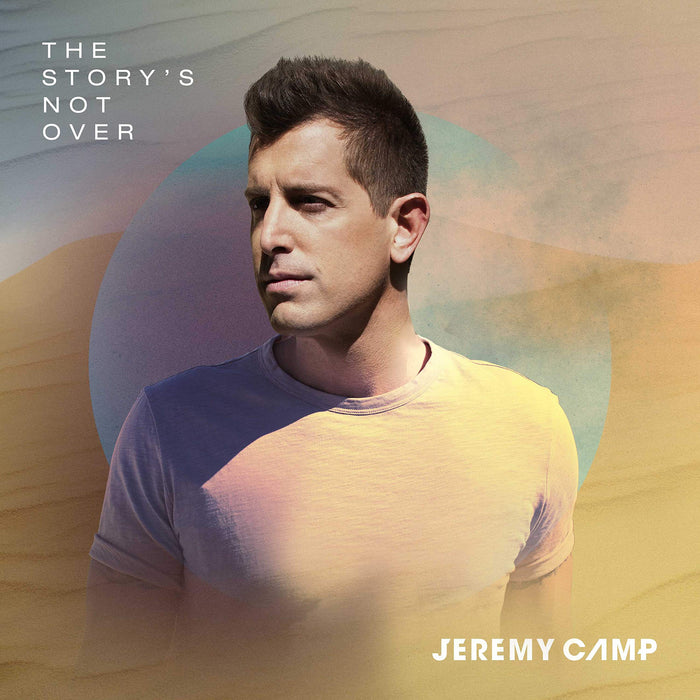 Jeremy Camp - The Story's Not Over;