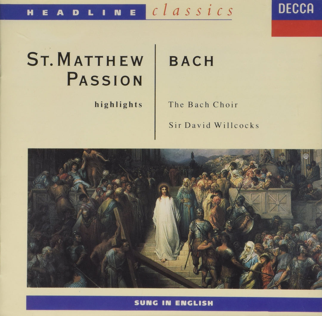 Johann Sebastian Bach - St Matthew Passion;