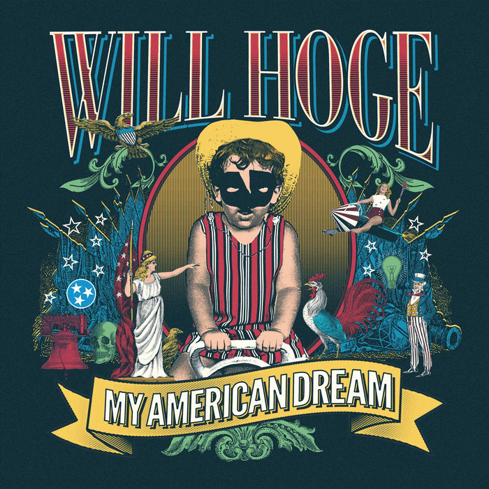Will Hoge - My American Dream;