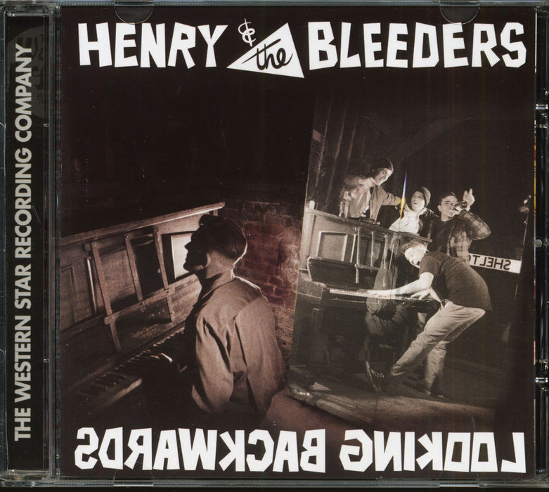 Henry &amp; The Bleeders - Looking Backwards;