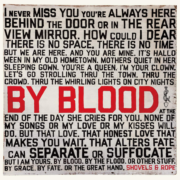 Shovels & Rope - By Blood;