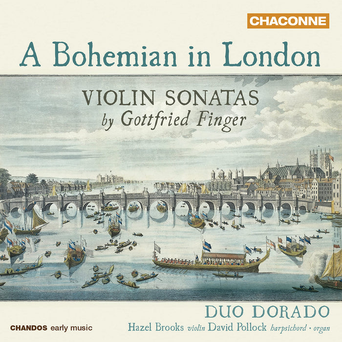 Gottfried Finger - A Bohemian In London: Violin Sonatas;