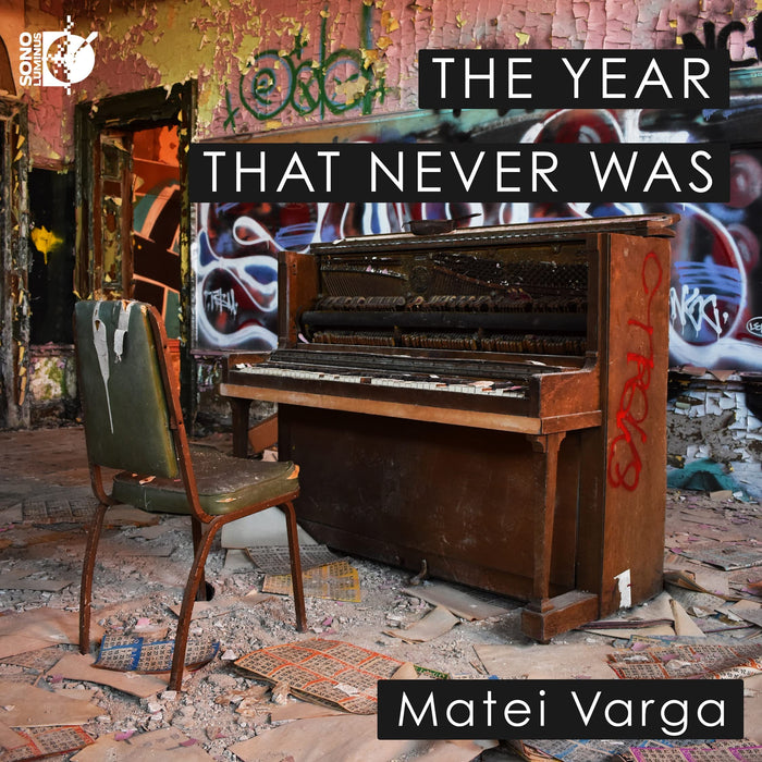 Matei Varga: The Year That Never Was;