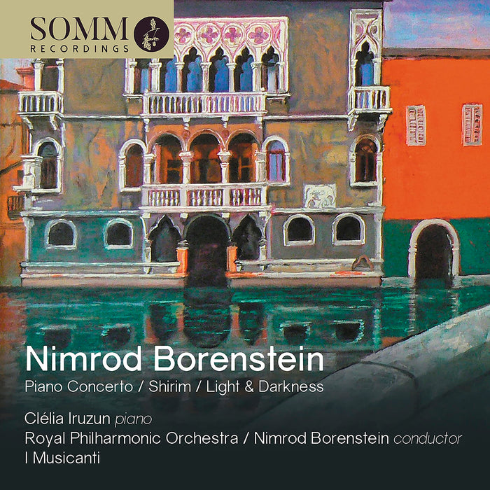 Nimrod Borenstein - Piano Concerto, Shirim, Light And Darkness;