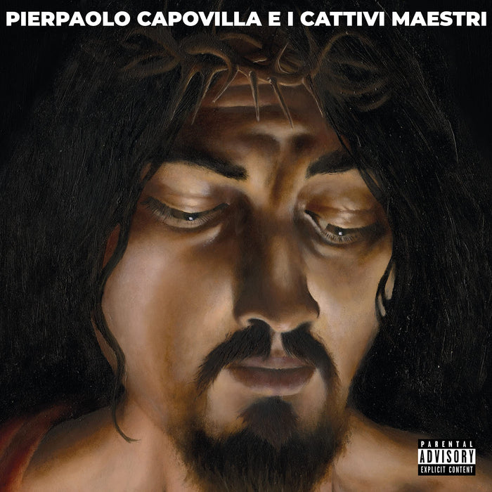 Pierpaolo Capovilla - Pierpaolo Capovilla E I Cattivi Maestri;