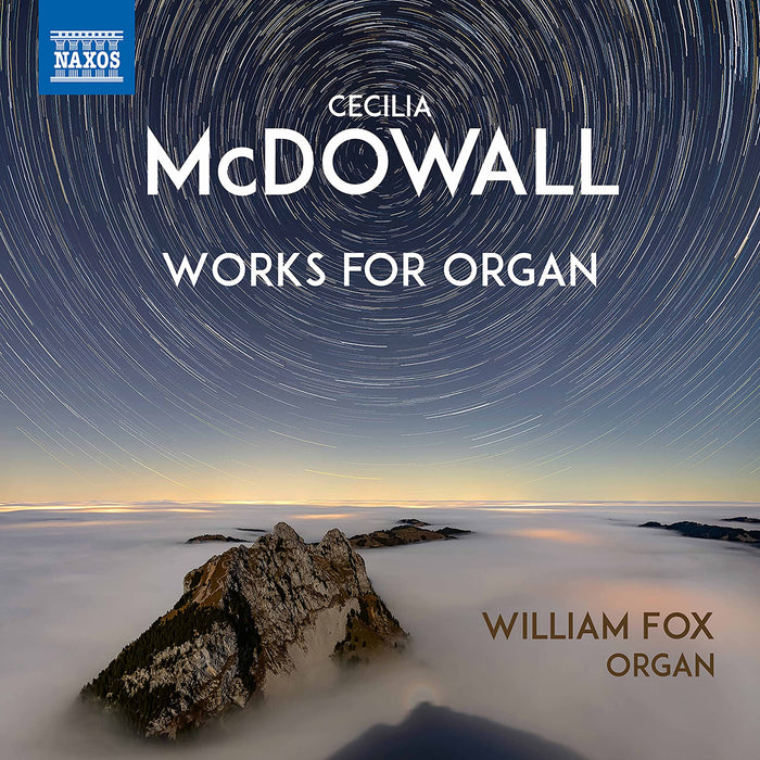 Cecilia McDowall - Works For Organ;