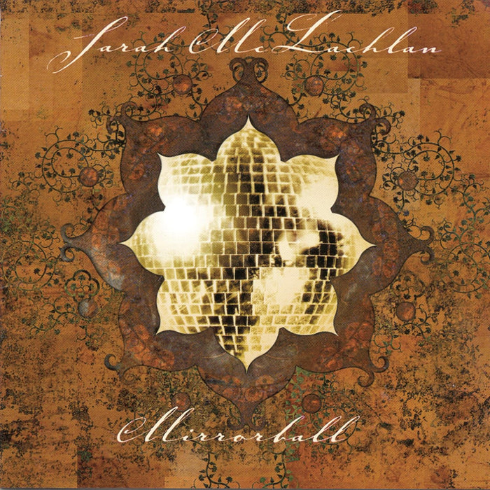 Sarah Mclachlan - Mirrorball;