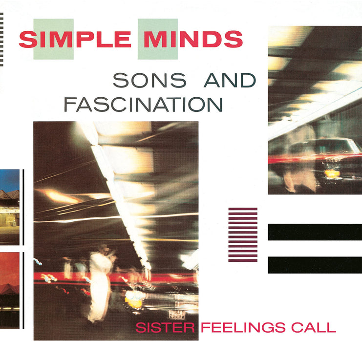 Simple Minds - Sons And Fascination / Sister Feelings Call;