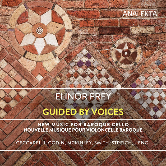 Elinor Frey - Guided By Voices: New Music For Baroque Cello;
