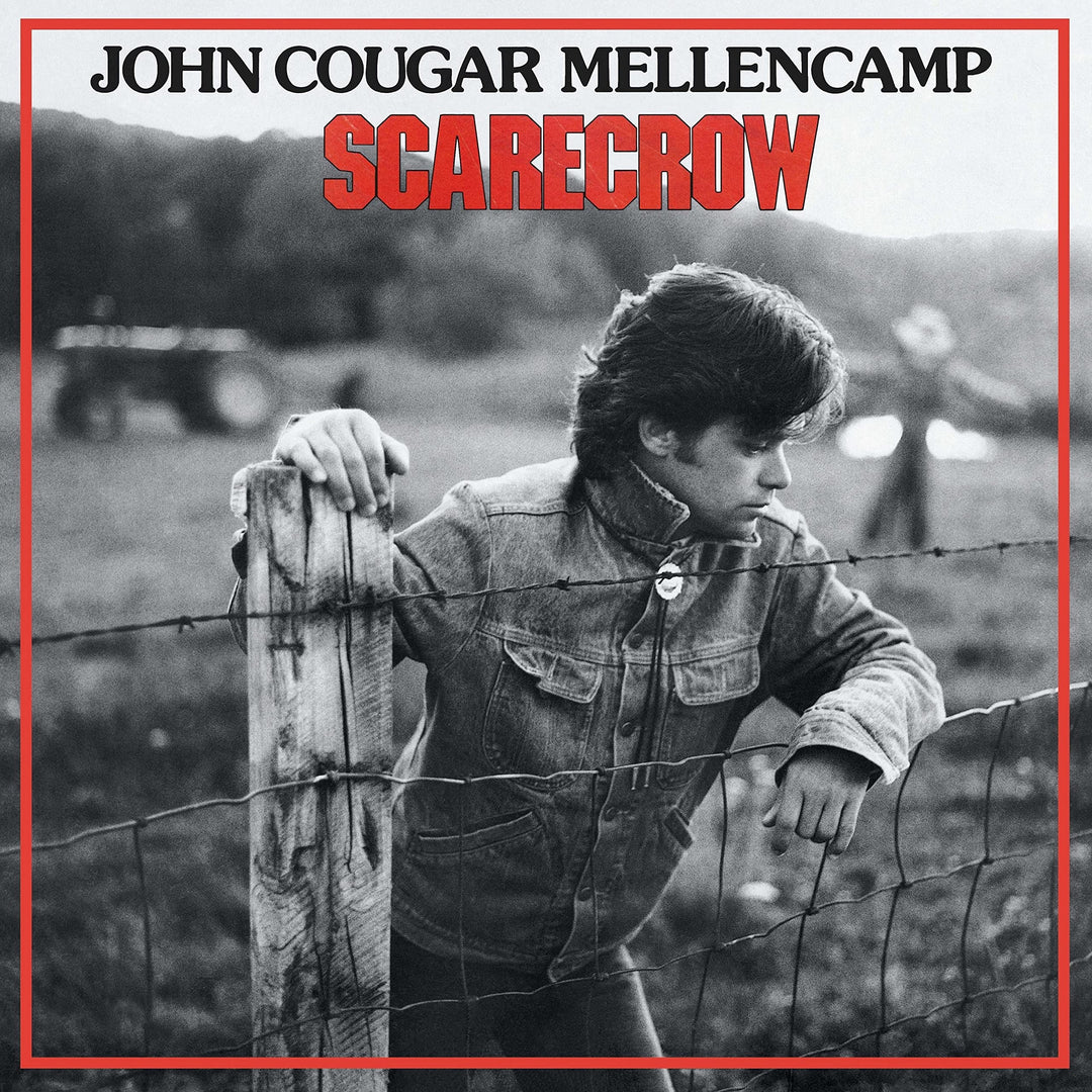 John Mellencamp - Scarecrow;