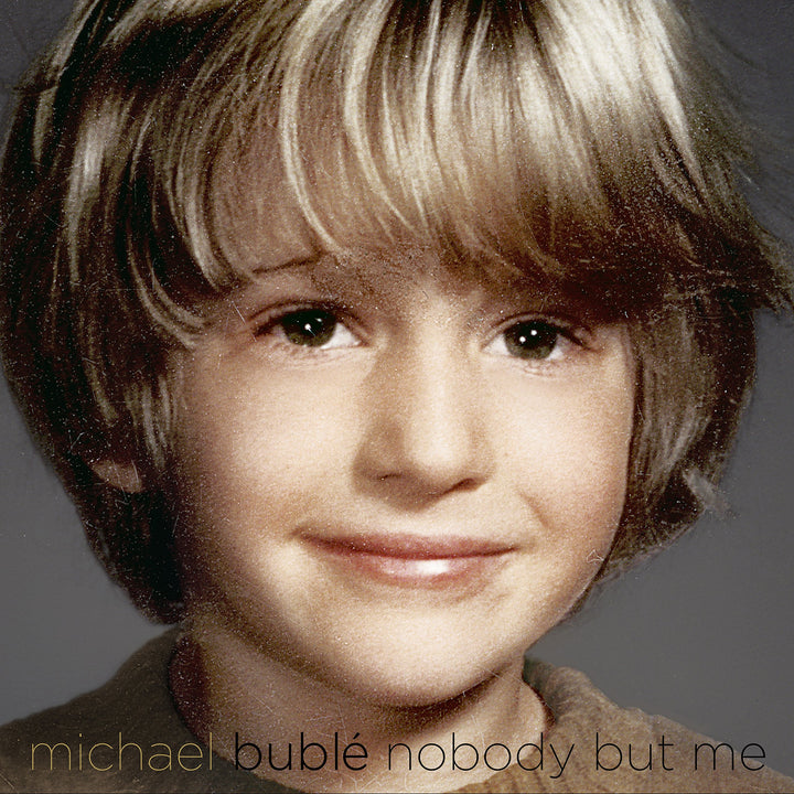 Michael Buble' - Nobody But Me (Deluxe Edition);