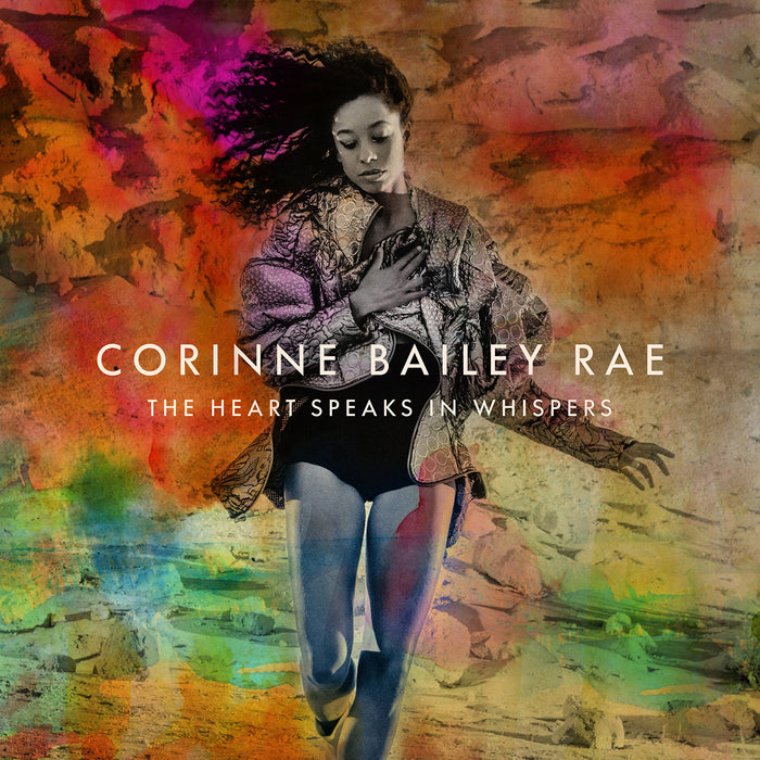 Corinne Bailey Rae - The Heart Speaks In Whispers;