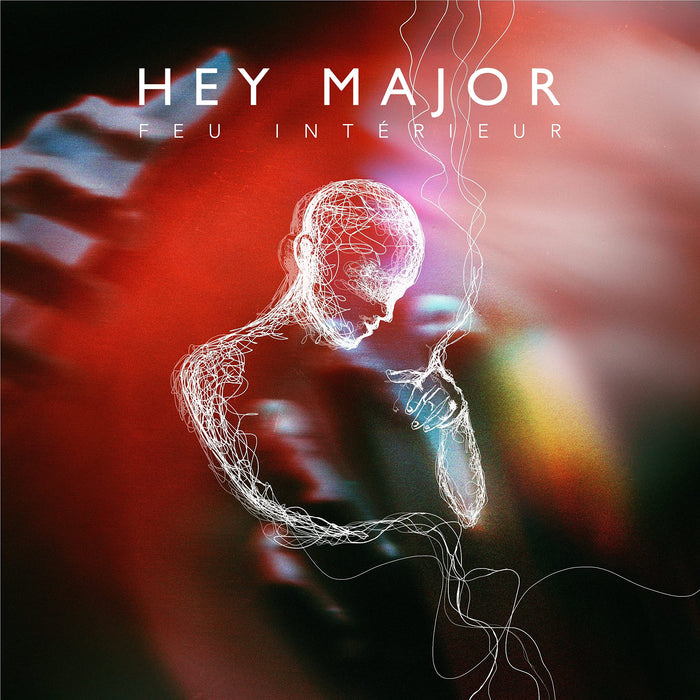 Hey Major - Feu Interieur;