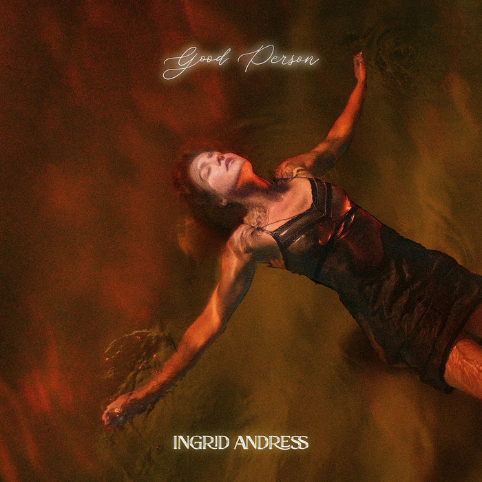 Ingrid Andress - Good Person;
