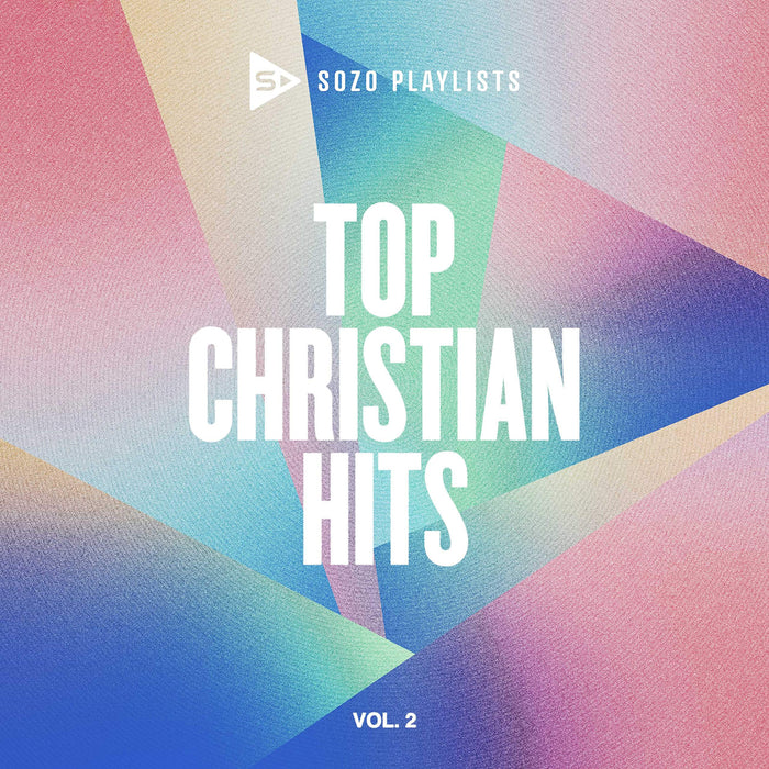 Sozo Playlists: Top Christian Hits 2 / Various;