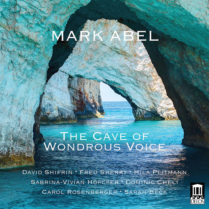 Mark Abel - The Cave Of Wondrous Voice;