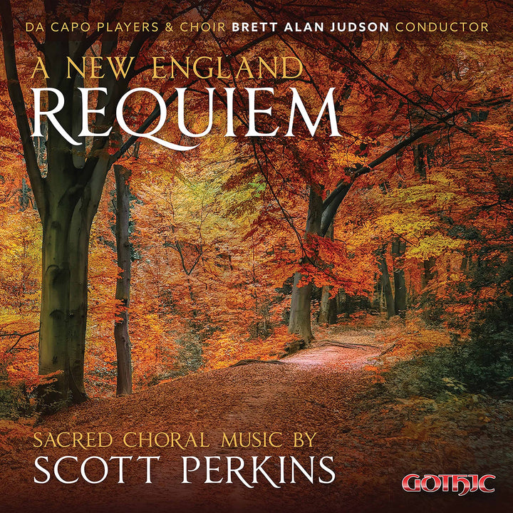 Scott Perkins - A New England Requiem;