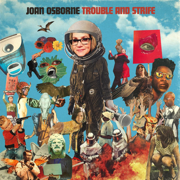 Joan Osborne - Trouble And Strife;