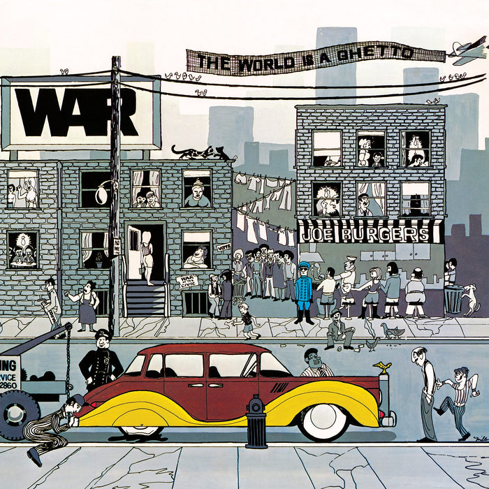 War - The World Is A Ghetto;