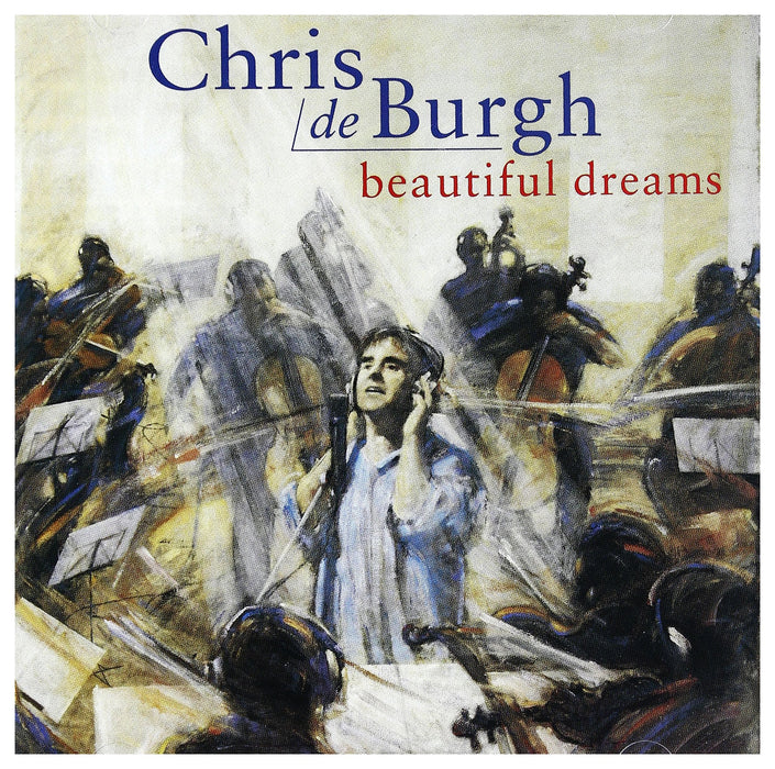 Chris De Burgh - Beautiful Dreams;